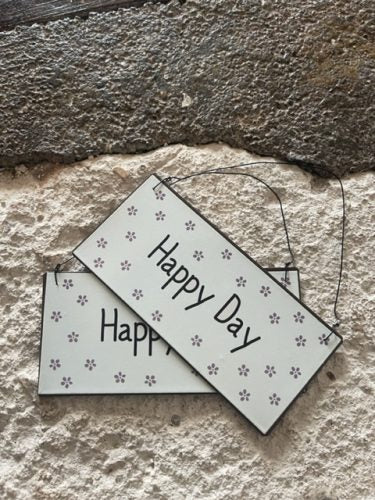 Metallskilt Happy Day 7x15 cm